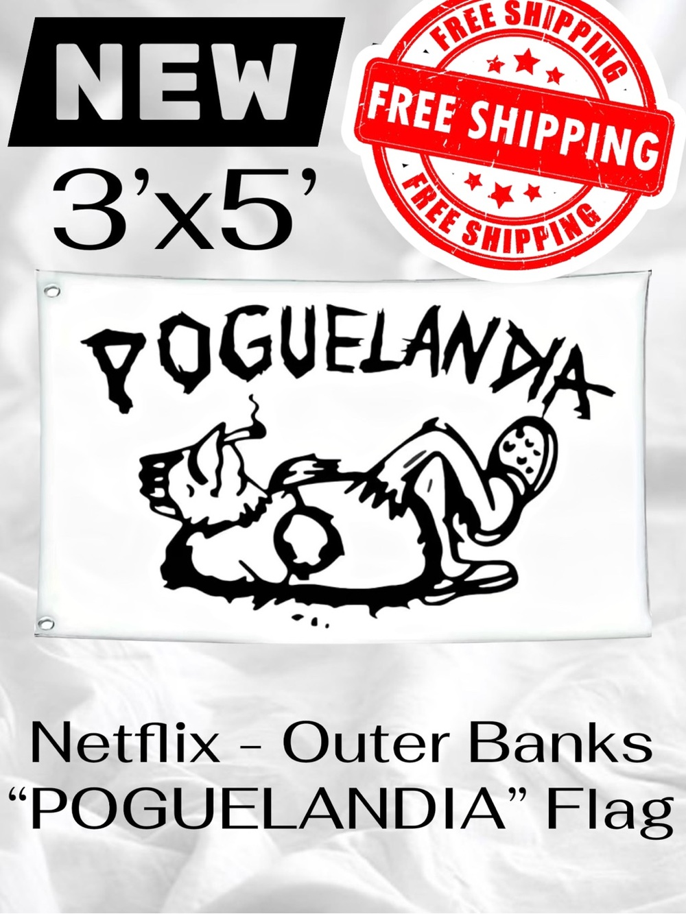 NEW Netflix Outer Banks Poguelandia White Flag / Banner 3’ X 5’ FREE SHIPPING